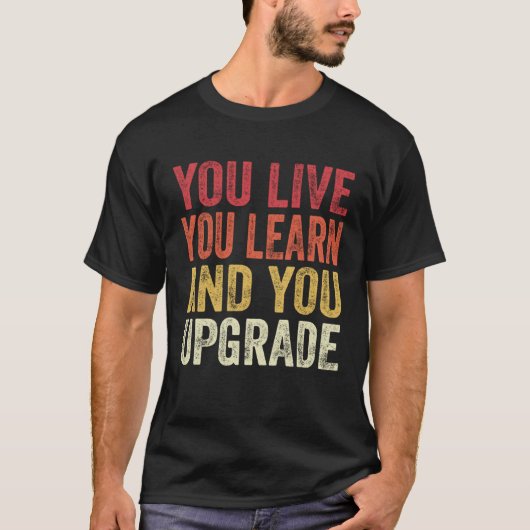 You Live You Learn You Upgrade Divorce Breakup Par Tシャツ (正面)