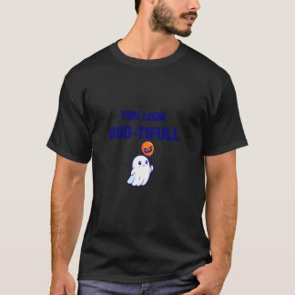 You Look Boo-tiful Halloween Illustration Graphic  Tシャツ