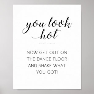 You Look Hot Get Back Dance Bathroomのサイン結婚を取得 ポスター