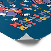 You Look Like The 4th of July Makes Me Want A ポスター (角)