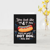 You Look Like The 4th Of July Makes Me Want Hot Do カード (黄色い花)