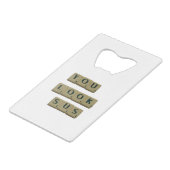 You Look SUSレターのタイル素晴らし引用文ギフト クレジットカード栓抜き (裏面アングル)