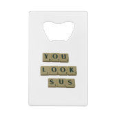 You Look SUSレターのタイル素晴らし引用文ギフト クレジットカード栓抜き (裏面)