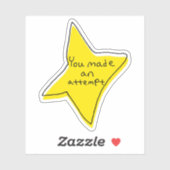 You Made An Attempt Star Custom-Cut Vinyl Stickers シール (シート)