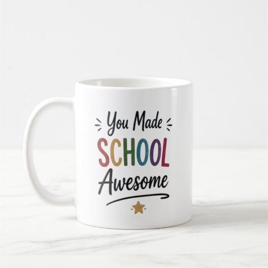 You Made School Awesome Personalized コーヒーマグカップ (左)