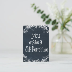 You Make a Difference クラシック引用文 エンクロージャーカード
