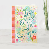 You Make Life Colorful – Hand Lettered Whimsical カード (正面)