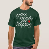 YOU MAKE ME HAPPY Tシャツ (正面)