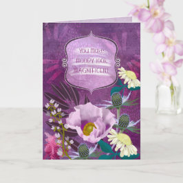  You Make Moody Look Magnificent Greeting Card カード