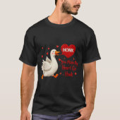 You Make My Heart Go Honk Funny Goose Valentine Sa Tシャツ (正面)