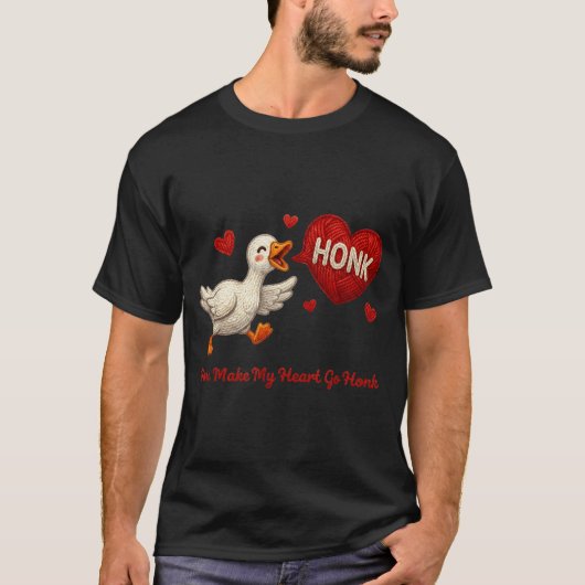You Make My Heart Go Honk Funny Goose Valentine Sa Tシャツ (正面)