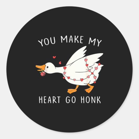 You Make My Heart Go Honk Goose Valentine's Day  ラウンドシール (正面)