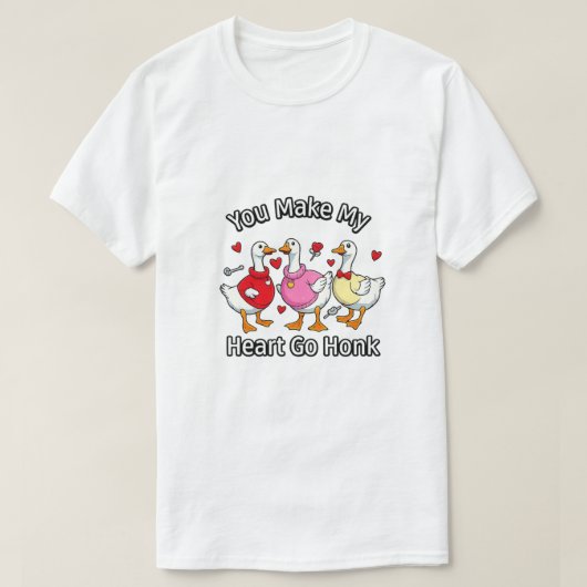 You make my heart go honk T-shirts Tシャツ (デザイン正面)