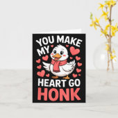 You Make My Heart Go Honk Valentine Goose Funny  カード (黄色い花)