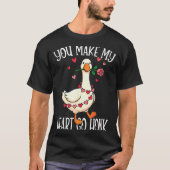 You Make My Heart Go Honk Valentine Goose Tシャツ (正面)