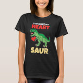 You Make My Heart Saur Valentines Day   Dinosaur R Tシャツ (正面)