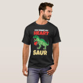 You Make My Heart Saur Valentines Day   Dinosaur R Tシャツ (正面フル)