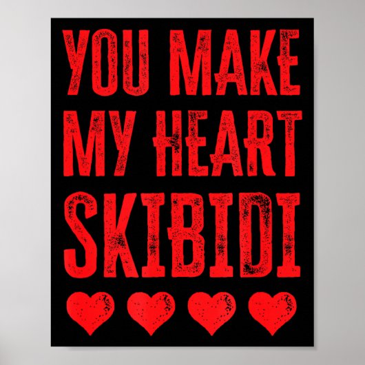 You Make My Heart Skibidi Funny Valentine Day Kids ポスター (正面)