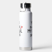 'You Make My Soul Smile' Valentine's Day Gift ウォーターボトル (右面)