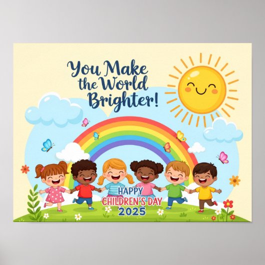 You Make the World Brighter Children’s Day Poster ポスター (正面)