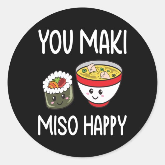 You Maki Miso Happy Sushi Lover Gifts Valentine ラウンドシール (正面)