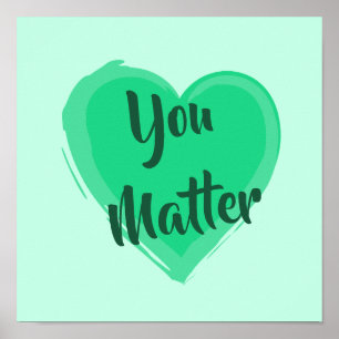 「You Mater」グリーン·ハートプリント ポスター