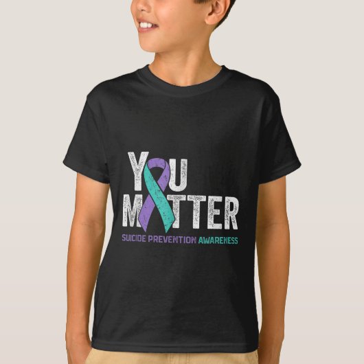 You Matte Suicide Prevention Awareness Ribbon Teal Tシャツ (正面)