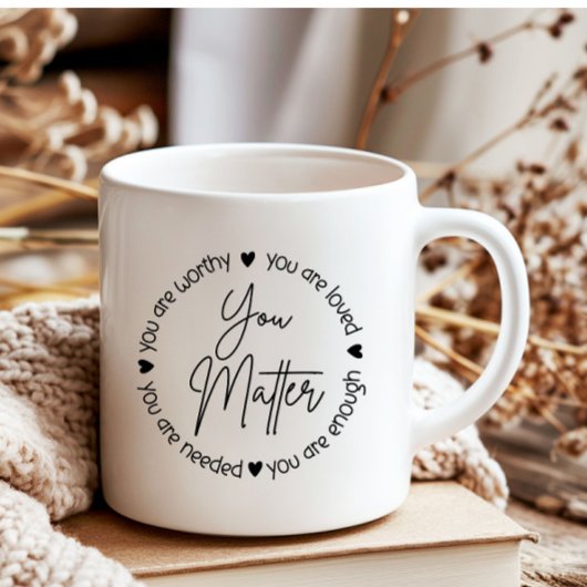 You Matterメンタルヘルス引用文 コーヒーマグカップ