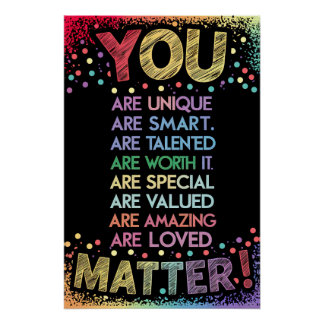 You Matter 感動的 Poster ポスター