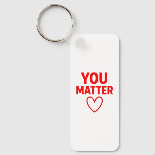 You Matter"赤いハート陽性 キーホルダー (正面)