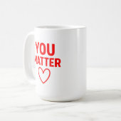 You Matter"赤いハート陽性 コーヒーマグカップ (正面左)