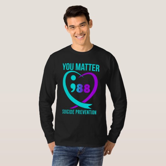 You Matter 988 Suicide Prevention Awareneess Tシャツ (正面フル)