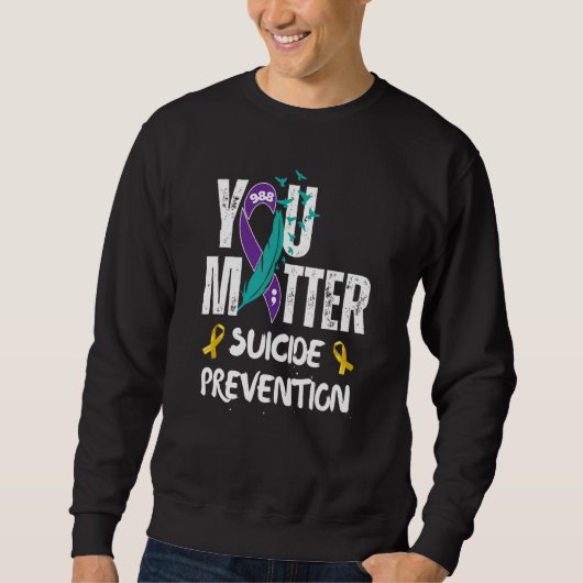 You Matter 988 Suicide Prevention Awareness Ribbon スウェットシャツ (正面)