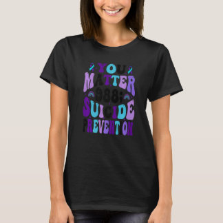 You Matter 988 Suicide Prevention Awareness Ribbon Tシャツ