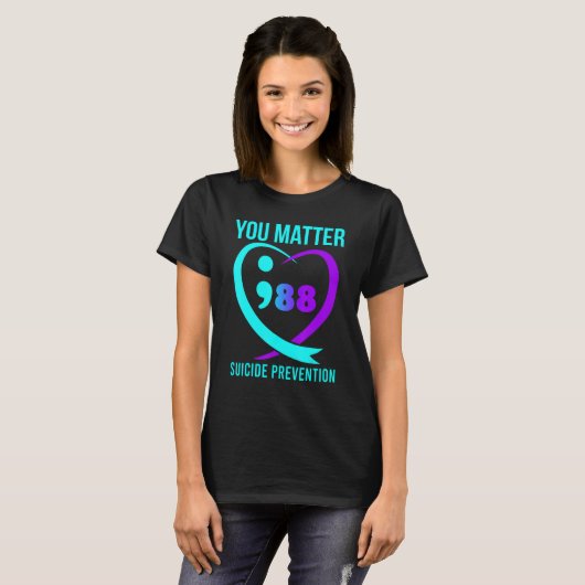 You Matter 988 Suicide Prevention Awareness Tシャツ (正面フル)
