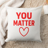 You Matter” Decorative Throw Pillow クッション (ブランケット)