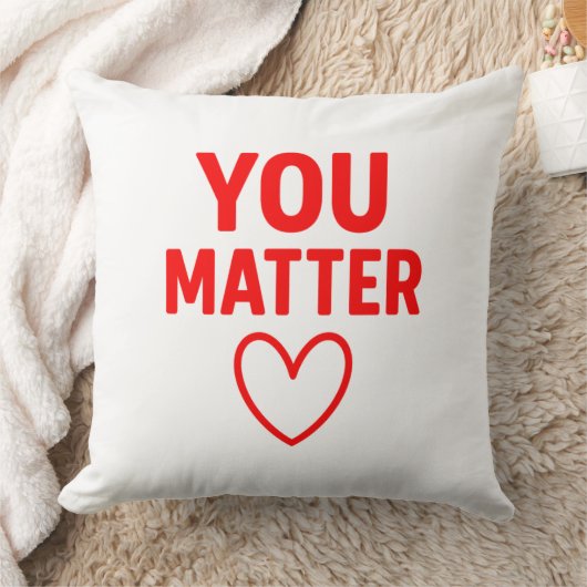 You Matter” Decorative Throw Pillow クッション (ブランケット)
