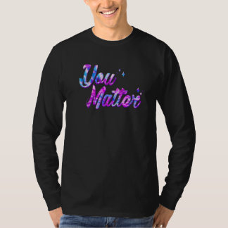 You Matter Energy Tie Dye Style For Men Women Soci Tシャツ