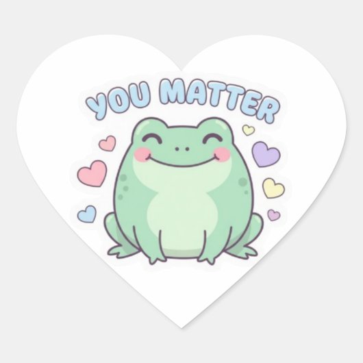 You Matter Frog Sticker Cute Frog With Hearts Posi ハートシール (正面)