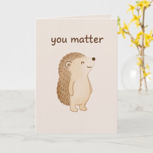 You Matter Hedgehog Encouragement Card カード (黄色い花)