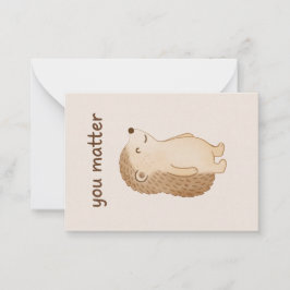 You Matter Hedgehog Encouragement Note Card ノートカード