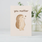 You Matter Hedgehog Thank You Card サンキューカード (スタンド正面)