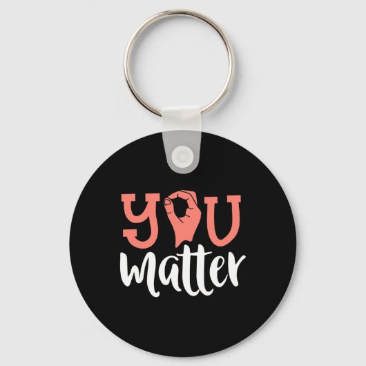 You Matter Looper認識度ASL手話Kindn キーホルダー (正面)