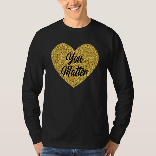 You Matter Positive Sayings Women You Matter Menta Tシャツ (正面)