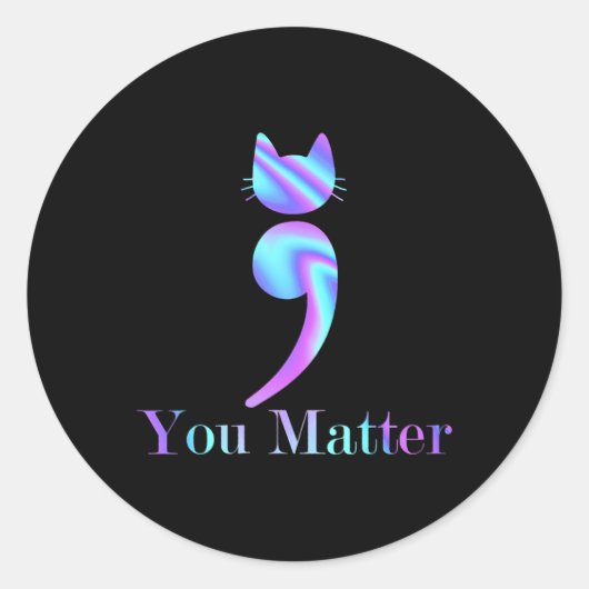 You Matter Semicolon Cat自殺認識度 ラウンドシール (正面)