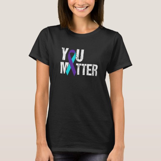 You Matter Suicide Prevention Teal Purple Awarenes Tシャツ (正面)