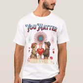 You Matter Tシャツ – Mental Health認識度Tシャツ (正面)