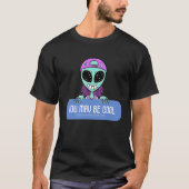 You may be cool but you'll never be ALIEN COOL. A Tシャツ (正面)
