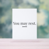 "You May Rest" Acrylic Desk Sign アクリルサイン (ニュートラル)