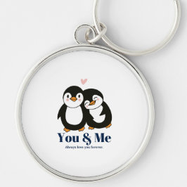 You & Me - Always Love You Forever Keychain キーホルダー
